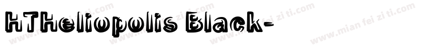HTHeliopolis Black字体转换